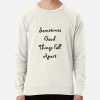 Sometimes Good Things Fall Apart Sweatshirt Official Illenium Merch