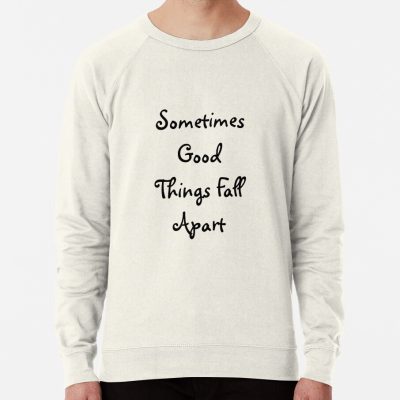 Sometimes Good Things Fall Apart Sweatshirt Official Illenium Merch